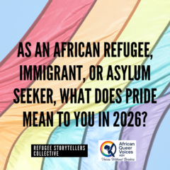 African Queer Voices and the Refugee Storytellers Collective Launch Pride 2026 Storytelling Campaign